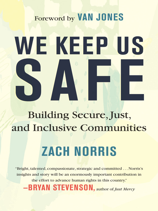 Title details for We Keep Us Safe by Zach Norris - Available